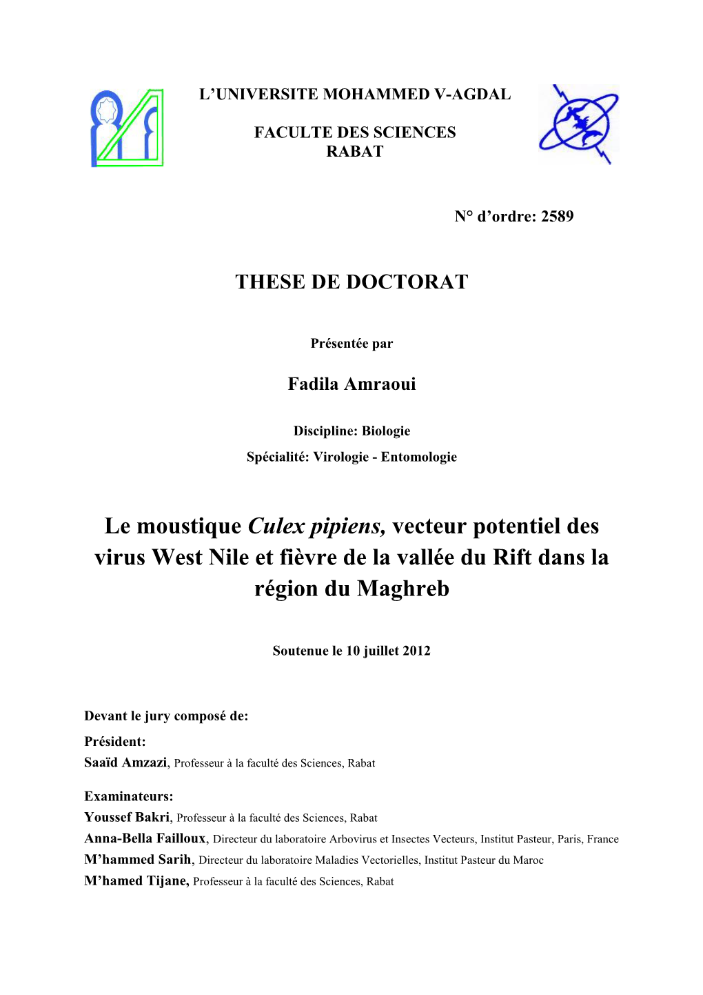 Le Moustique Culex Pipiens, Vecteur Potentiel Des Virus West Nile Et Fièvre De La Vallée Du Rift Dans La Région Du Maghreb