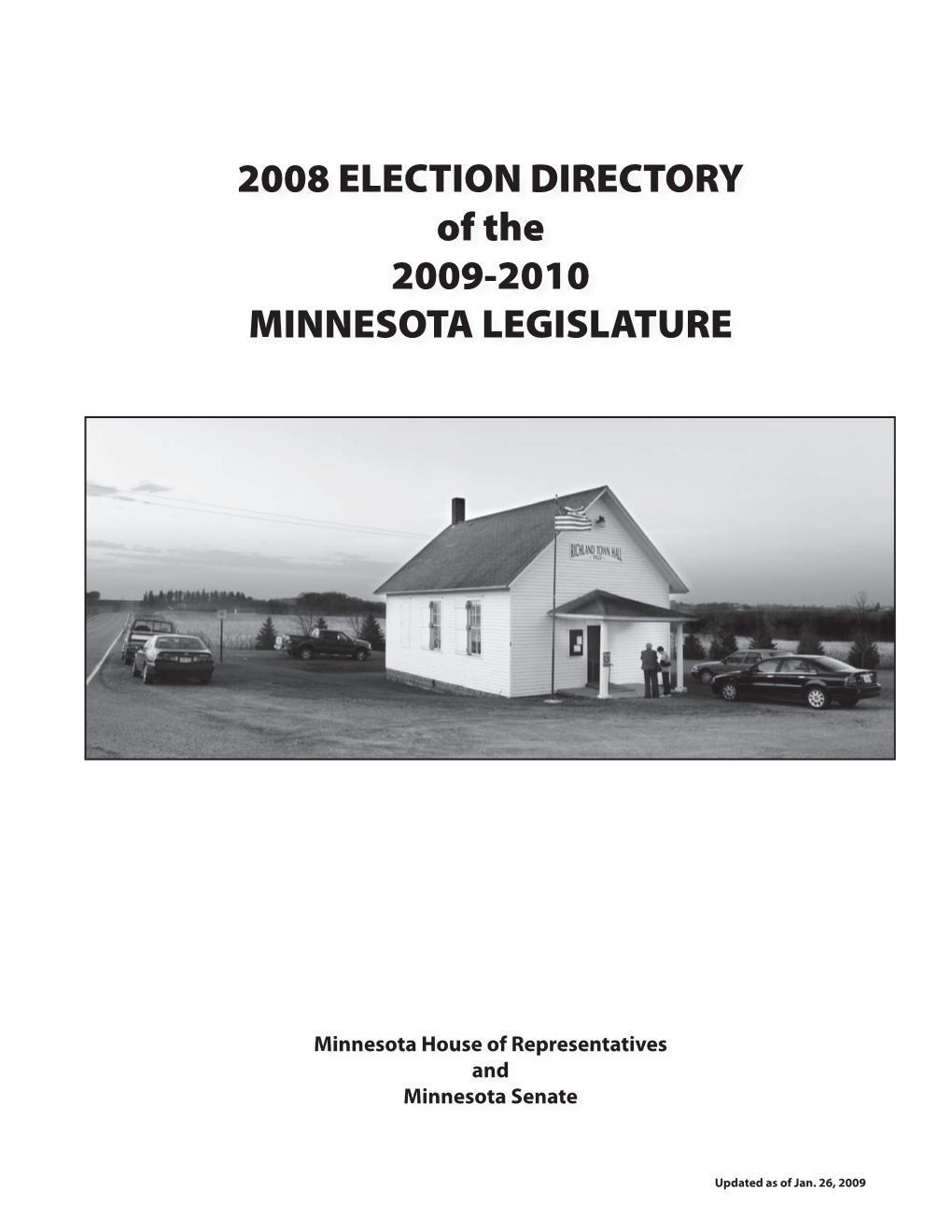 2008 ELECTION DIRECTORY of the 2009-2010 MINNESOTA LEGISLATURE