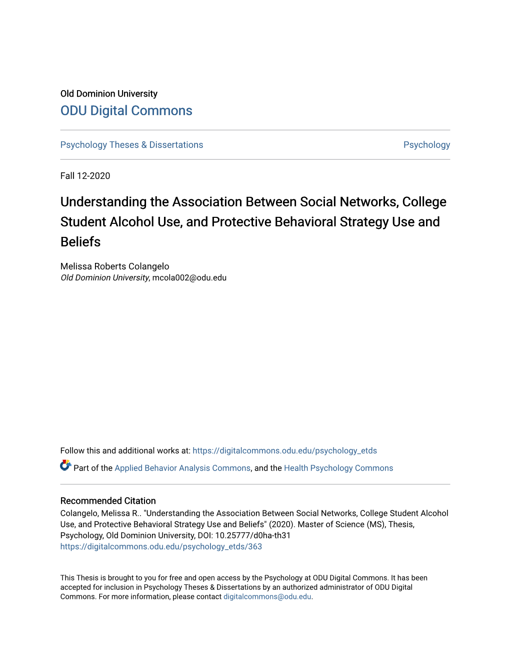 Understanding the Association Between Social Networks, College Student Alcohol Use, and Protective Behavioral Strategy Use and Beliefs