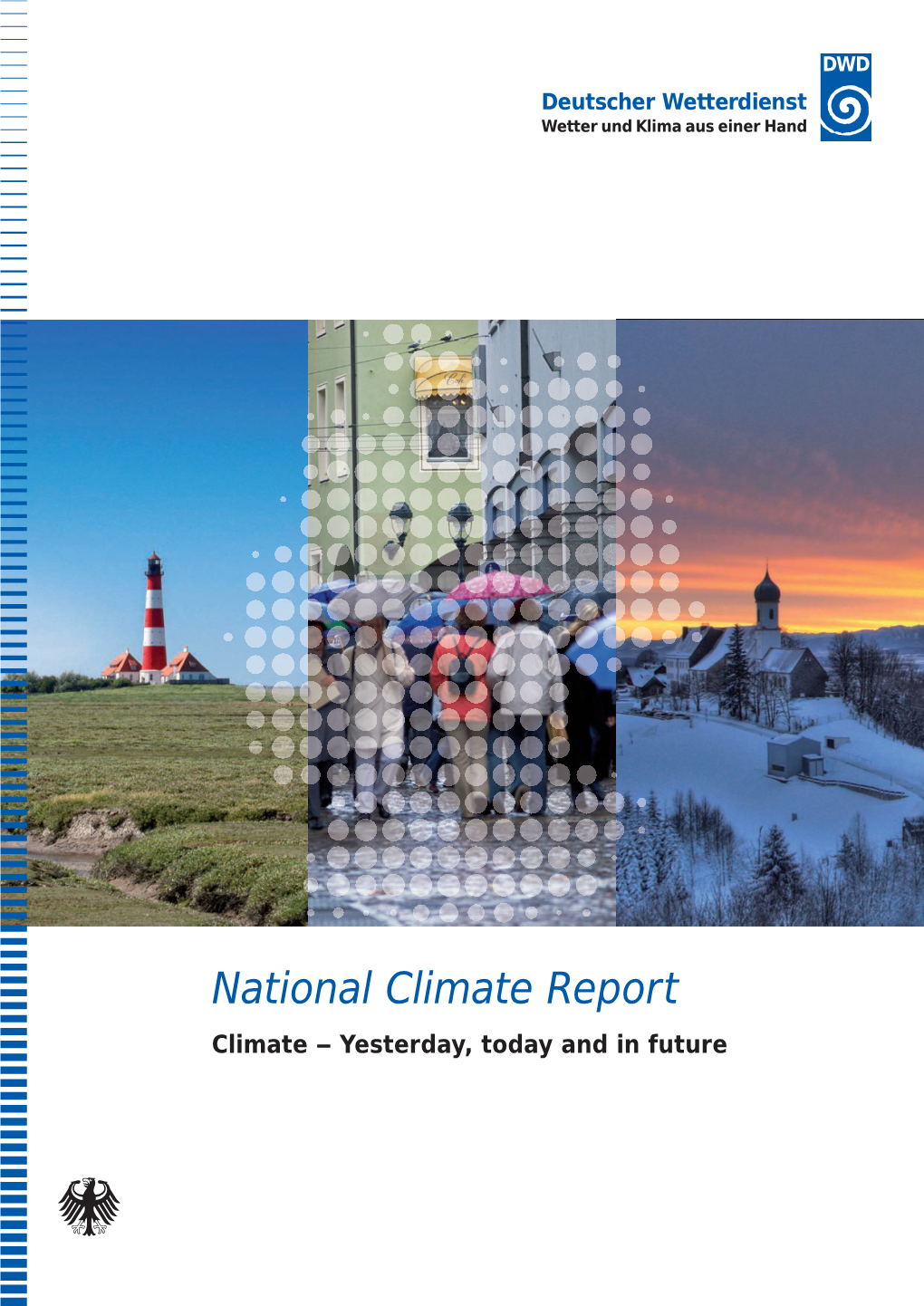 National Climate Report Climate ‒ Yesterday, Today and in Future
