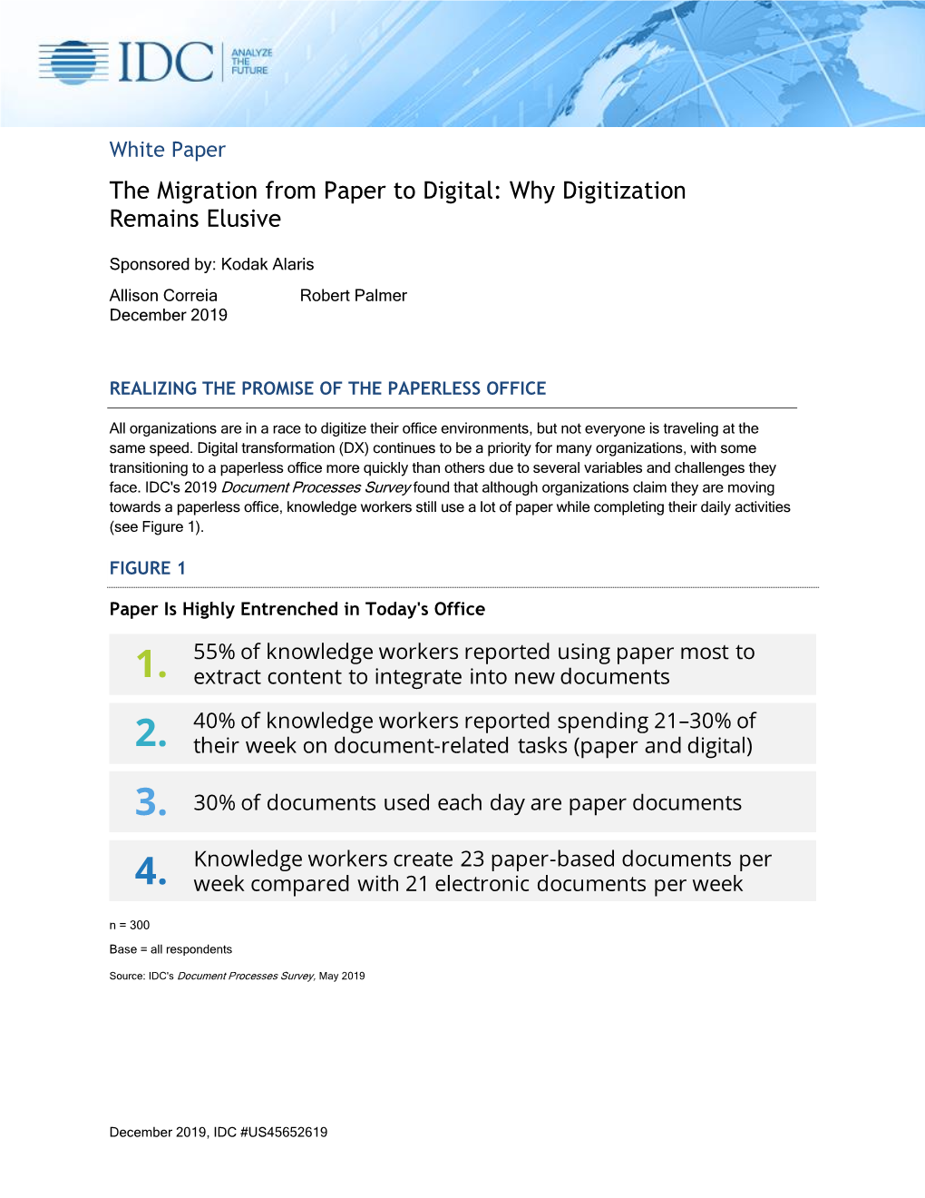 The Migration from Paper to Digital: Why Digitization Remains Elusive