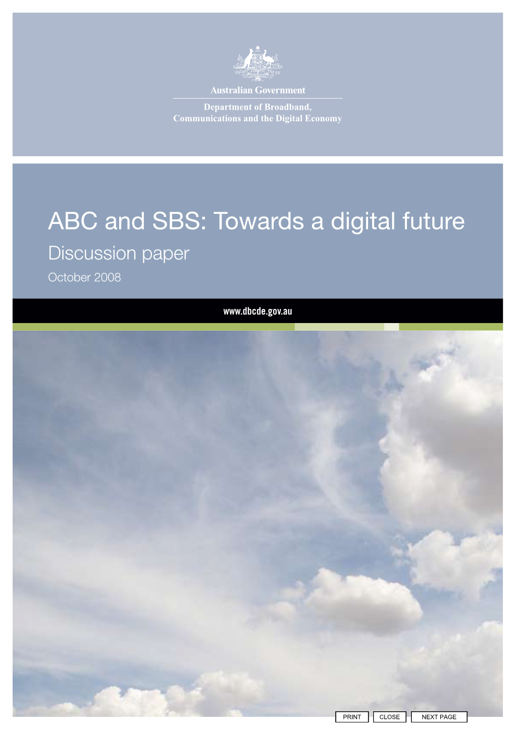 ABC and SBS: Towards a Digital Future Discussion Paper October 2008