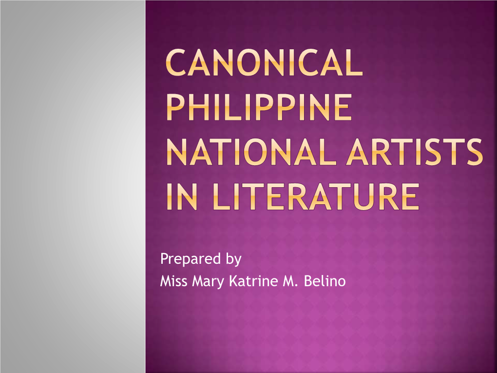 Prepared by Miss Mary Katrine M. Belino