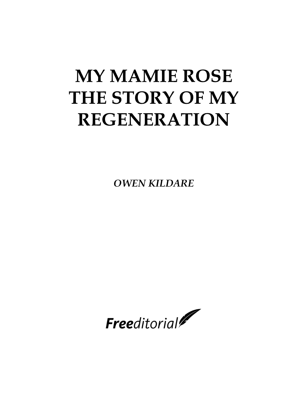 My Mamie Rose the Story of My