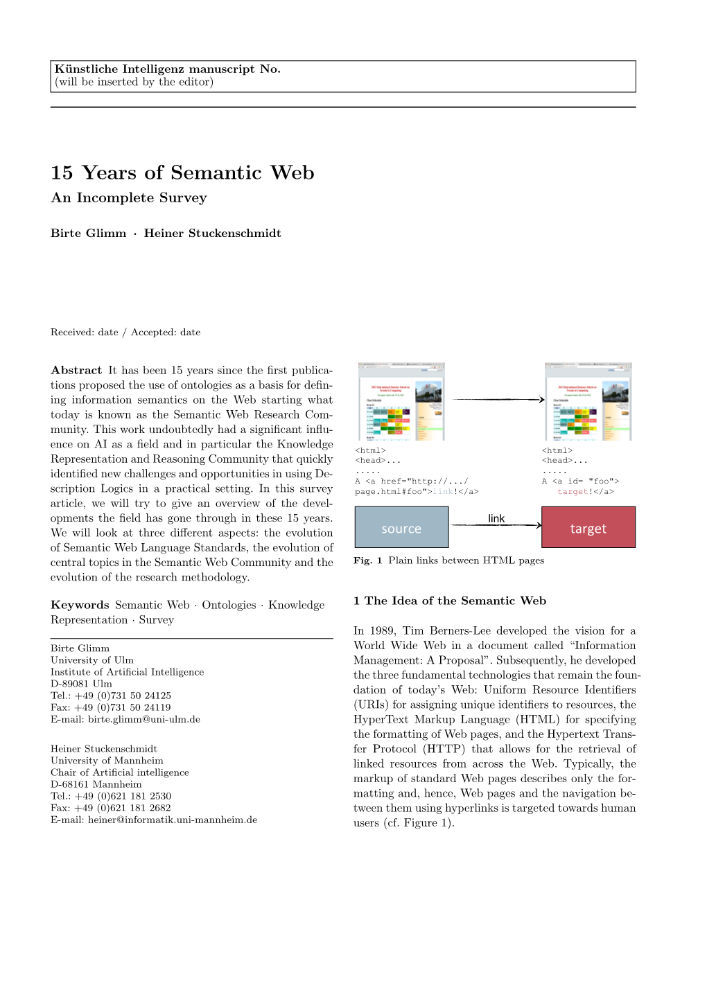 15 Years of Semantic Web an Incomplete Survey