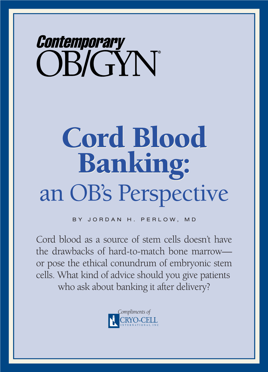 Cord Blood Banking: an OB’S Perspective