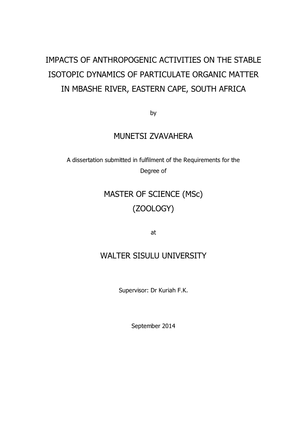 Impacts of Anthropogenic Activities on the Stable Isotopic Dynamics of Particulate Organic Matter in Mbashe River, Eastern Cape, South Africa