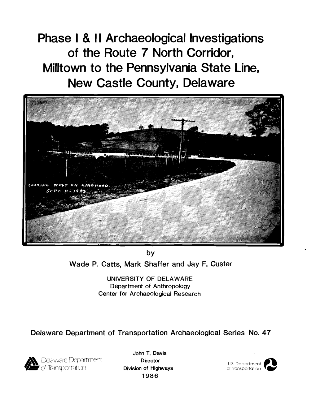 Phase I &II Archaeological Investigations of the Route 7 North