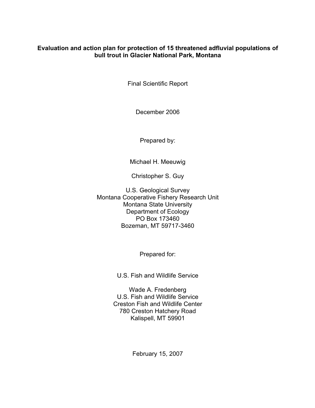 Evaluation and Action Plan for Protection of 15 Threatened Adfluvial Populations of Bull Trout in Glacier National Park, Montana