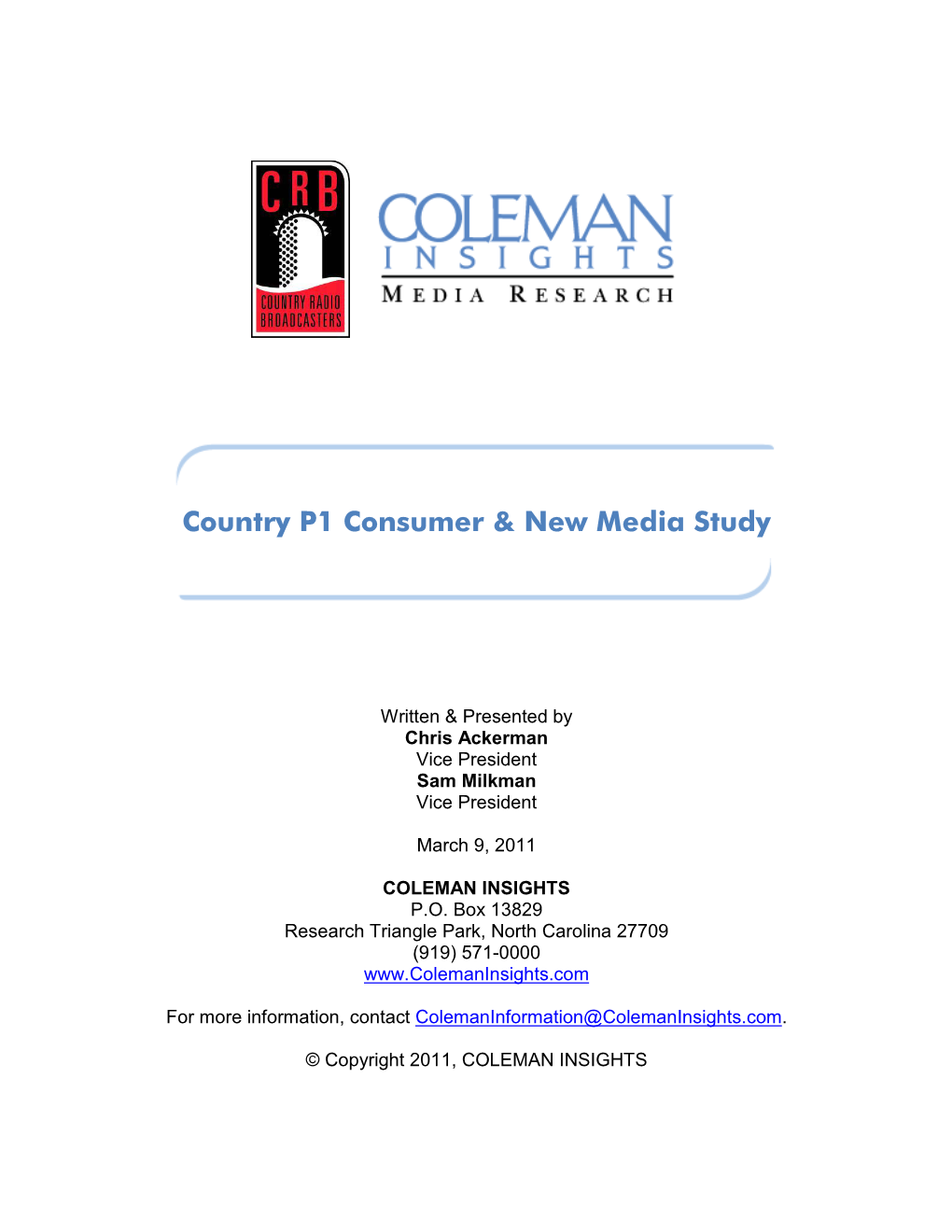 Coleman Insights CRS 2011 Country P1 Consumer & New Media Study