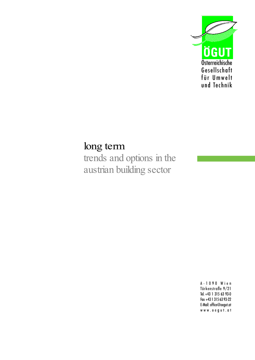 Long Term Trends and Options in the Austrian Building Sector