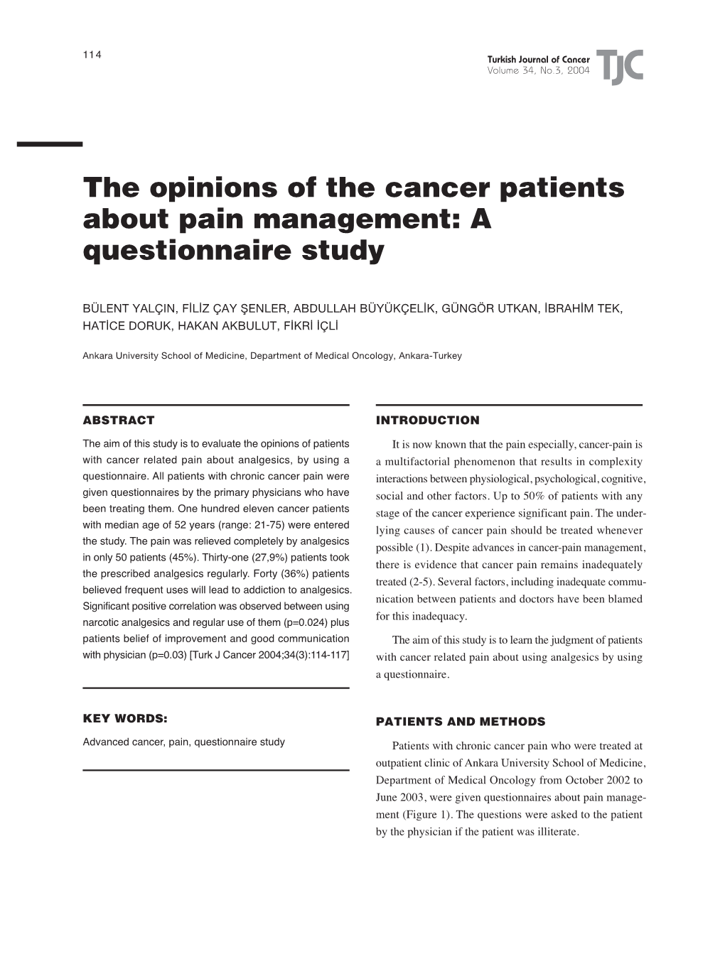 The Opinions of the Cancer Patients About Pain Management: a Questionnaire Study