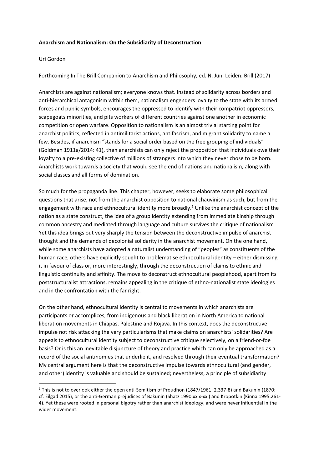 Anarchism and Nationalism: on the Subsidiarity of Deconstruction Uri Gordon Forthcoming in the Brill Companion to Anarchism