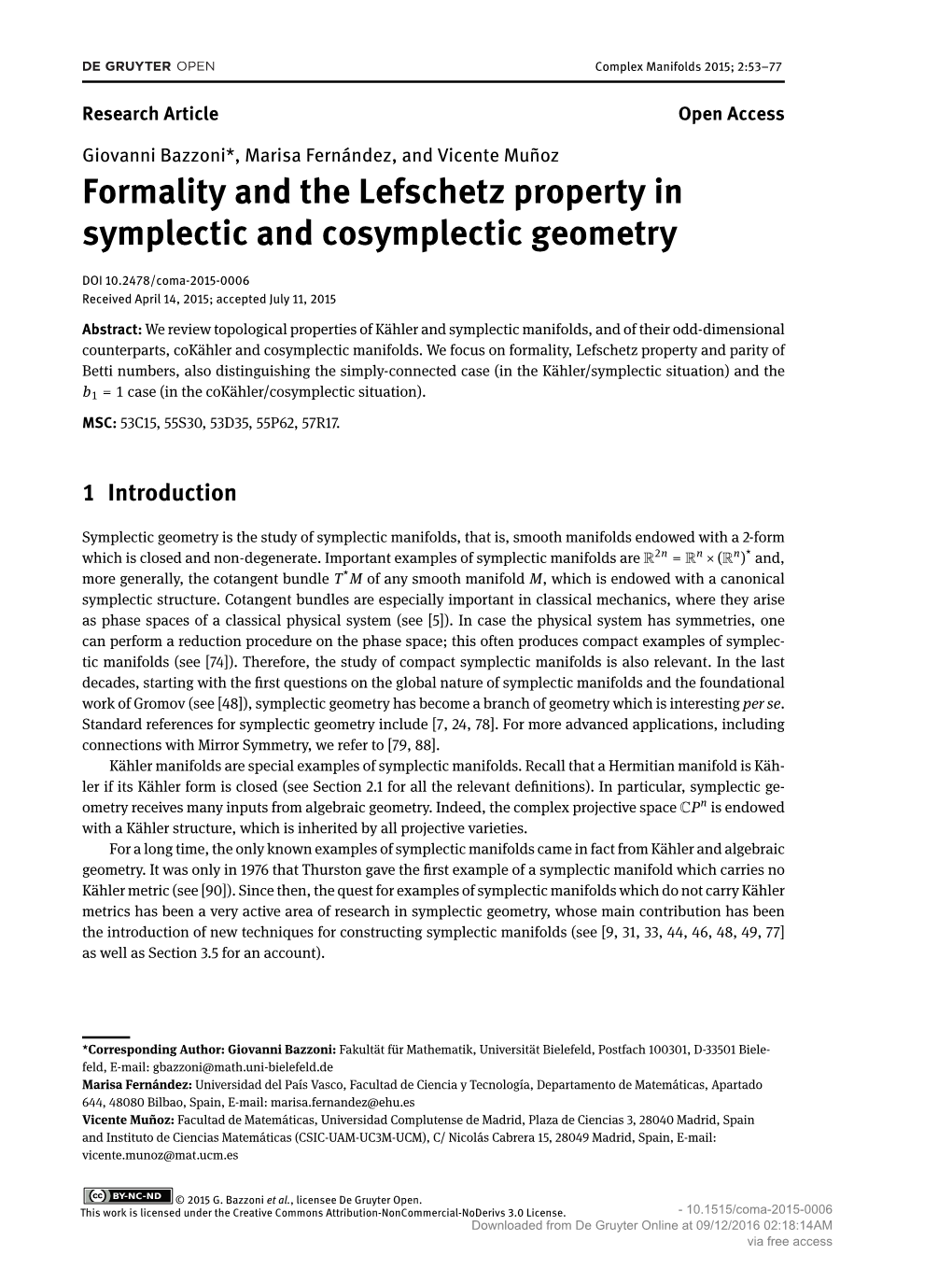 Formality and the Lefschetz Property in Symplectic and Cosymplectic Geometry