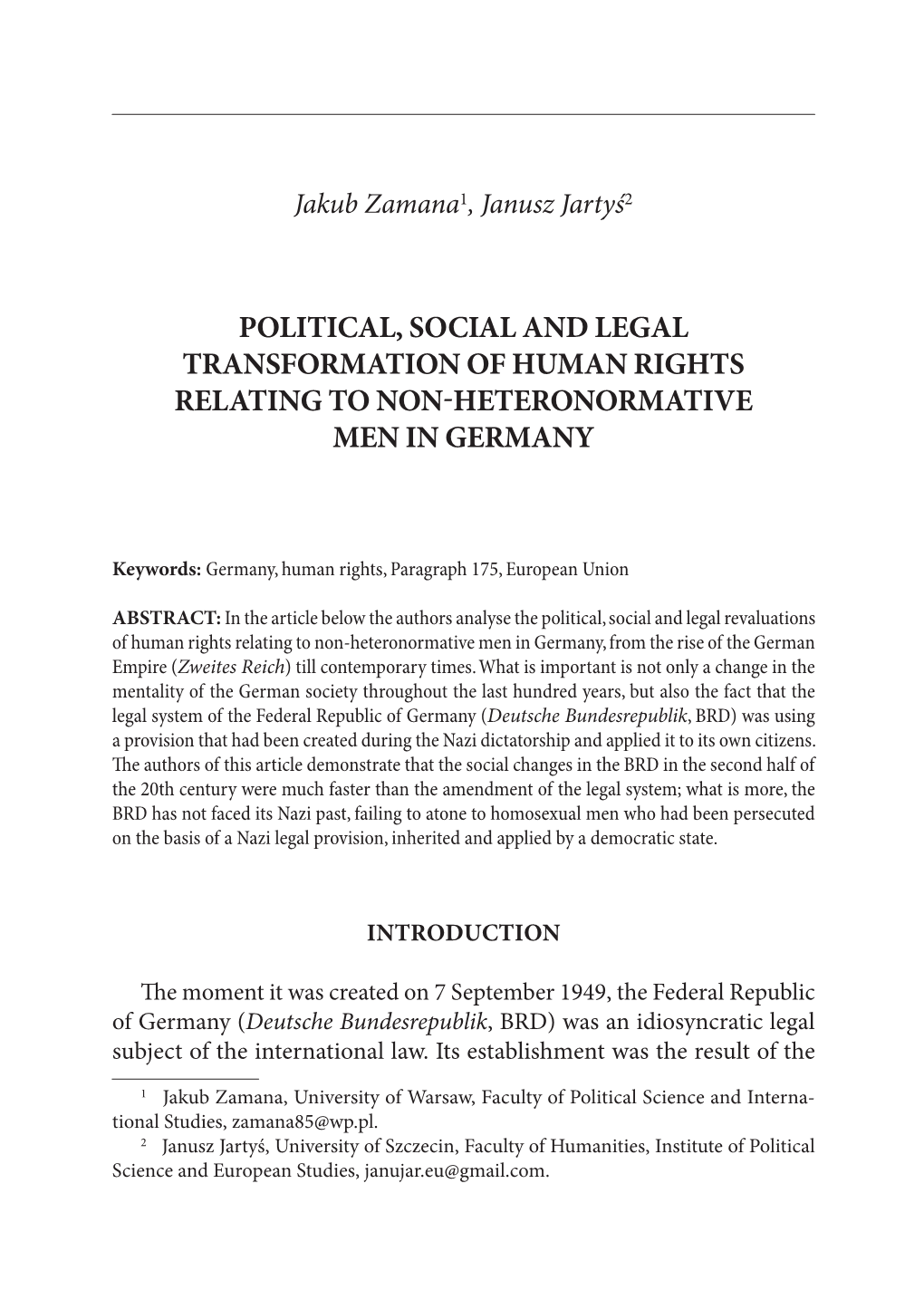 Political, Social and Legal Transformation of Human