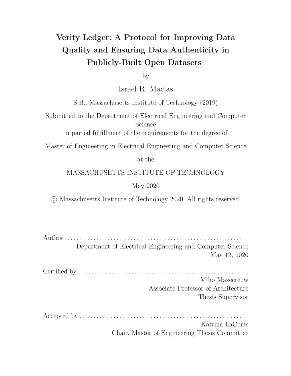 Verity Ledger: a Protocol for Improving Data Quality and Ensuring Data Authenticity in Publicly-Built Open Datasets by Israel R
