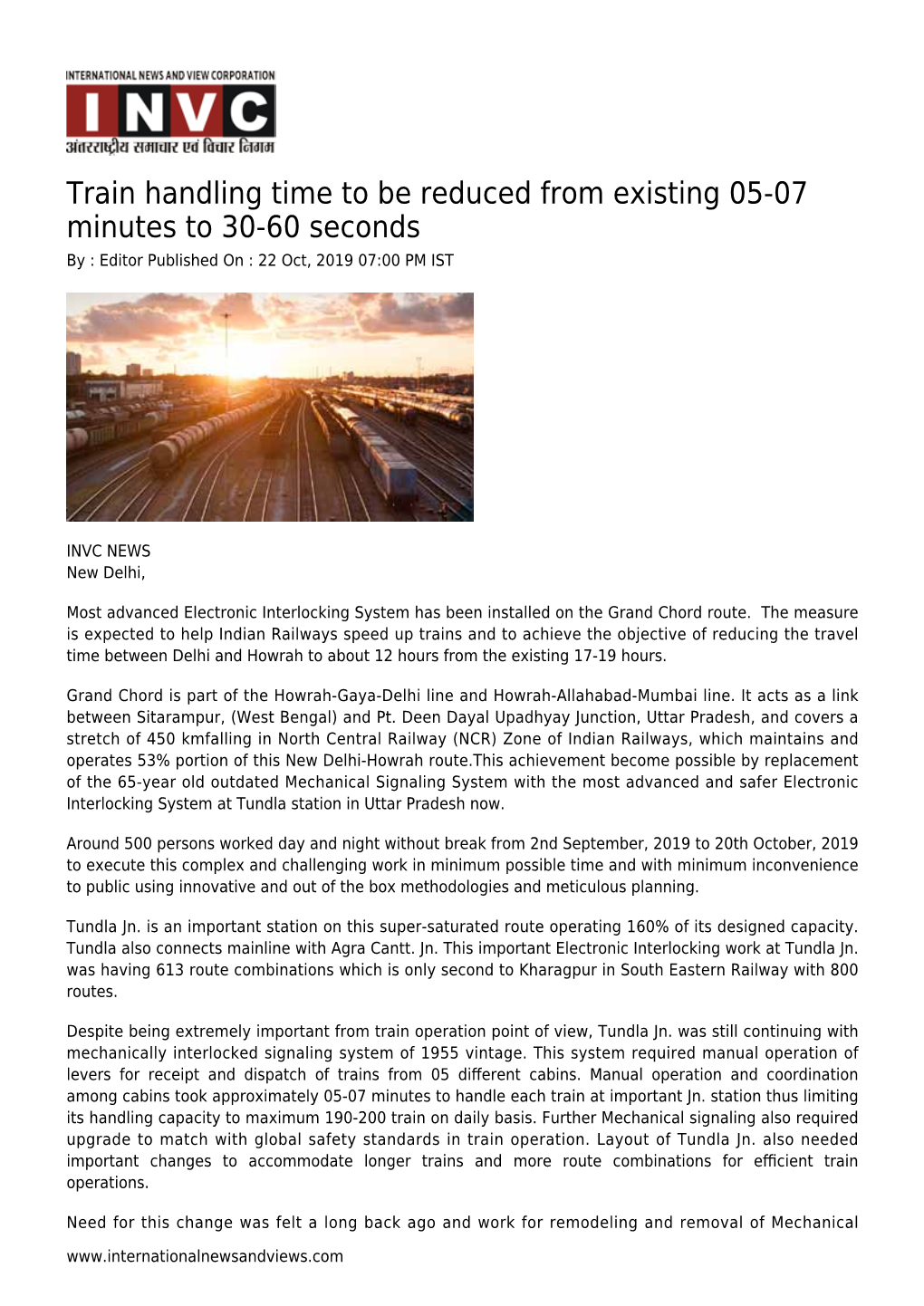 Train Handling Time to Be Reduced from Existing 05-07 Minutes to 30-60 Seconds by : Editor Published on : 22 Oct, 2019 07:00 PM IST