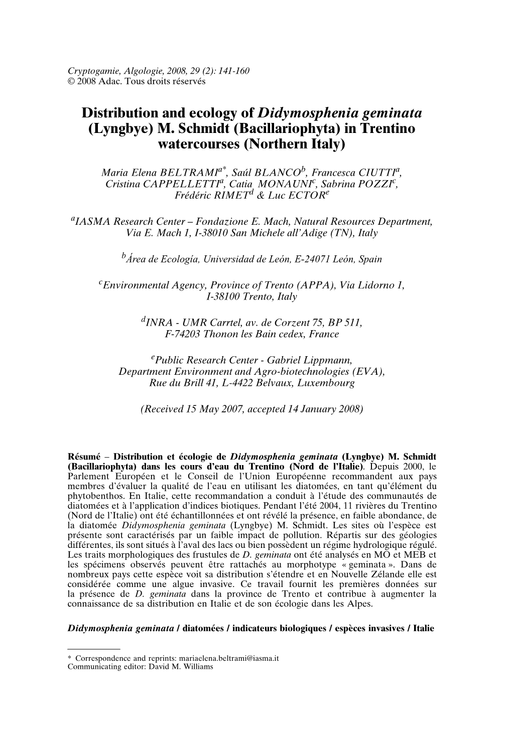 Distribution and Ecology of Didymosphenia Geminata (Lyngbye) M