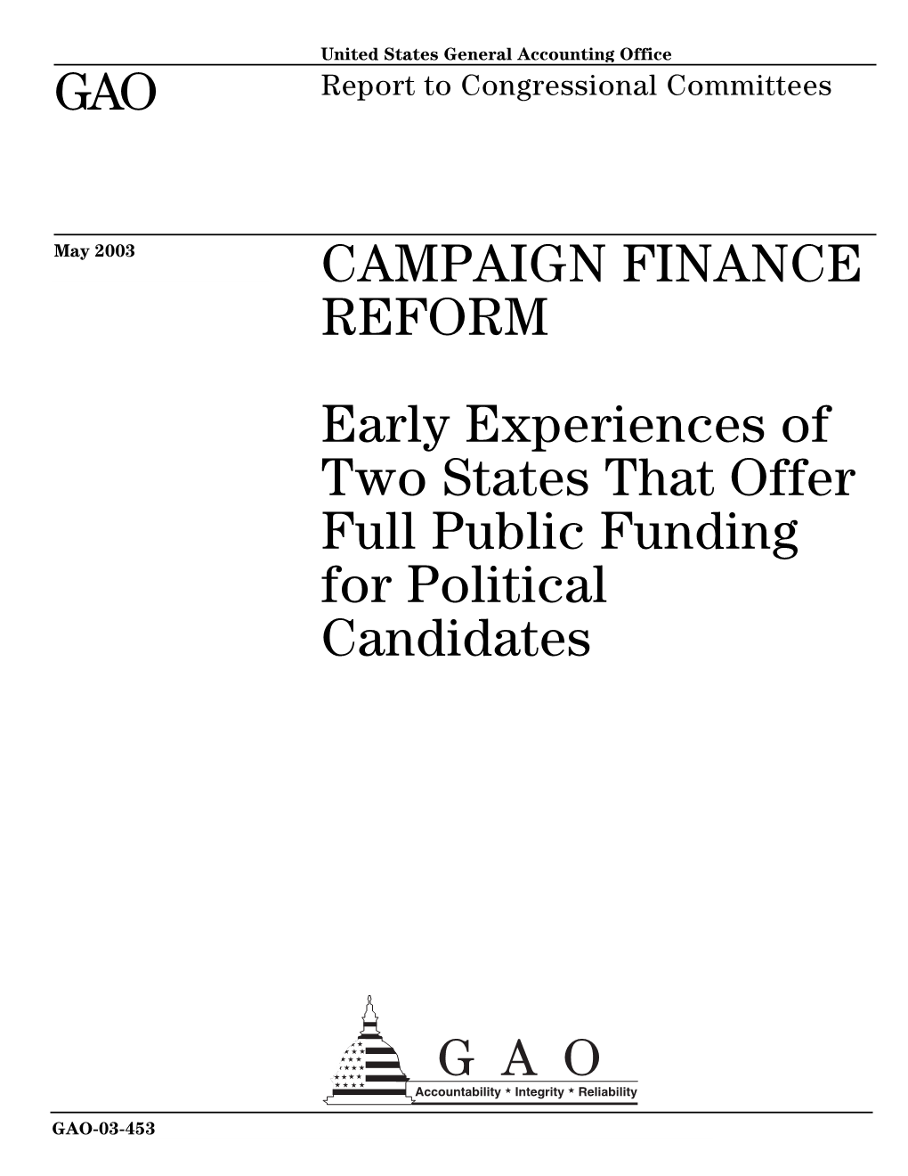 Early Experiences of Two States That Offer Full Public Funding for Political Candidates