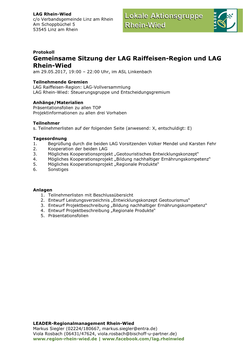 Gemeinsame Sitzung Der LAG Raiffeisen-Region Und LAG Rhein-Wied Am 29.05.2017, 19:00 – 22:00 Uhr, Im ASL Linkenbach