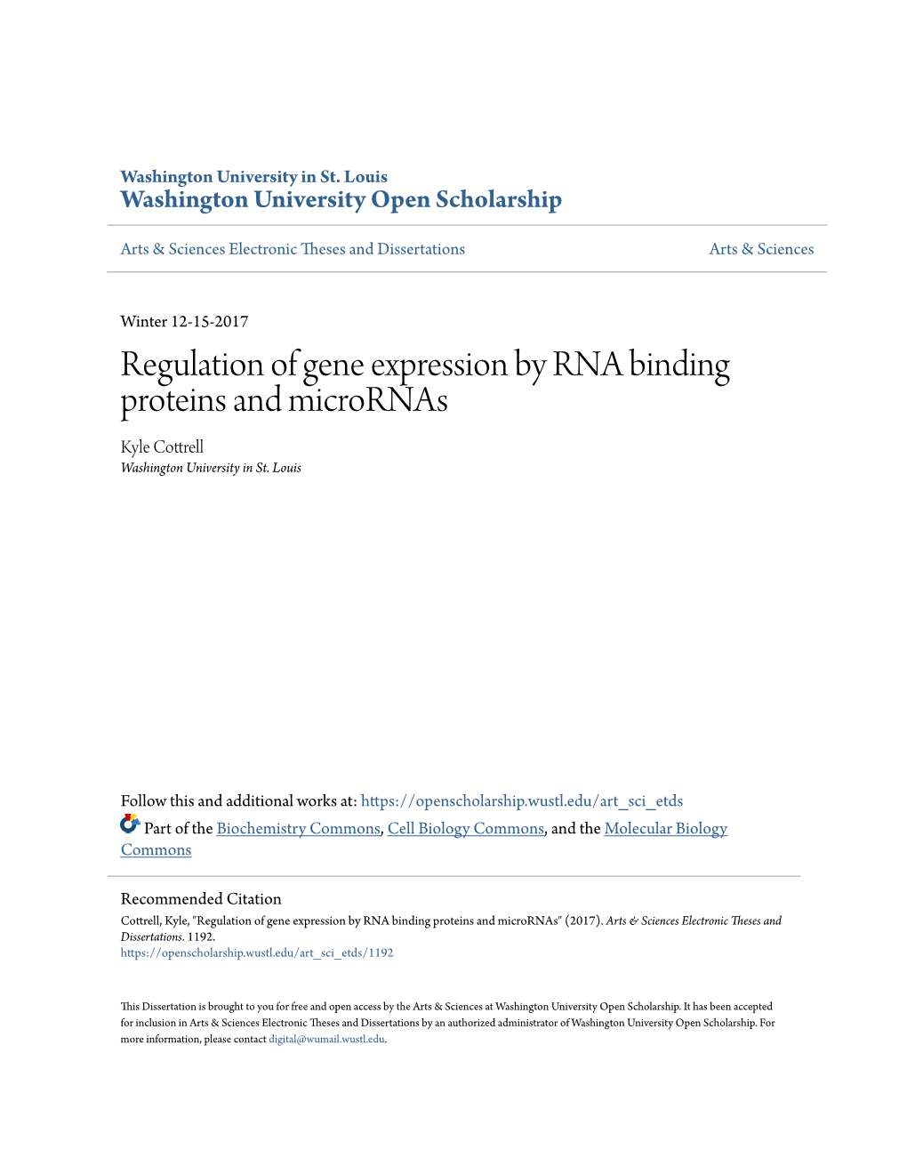 Regulation of Gene Expression by RNA Binding Proteins and Micrornas Kyle Cottrell Washington University in St