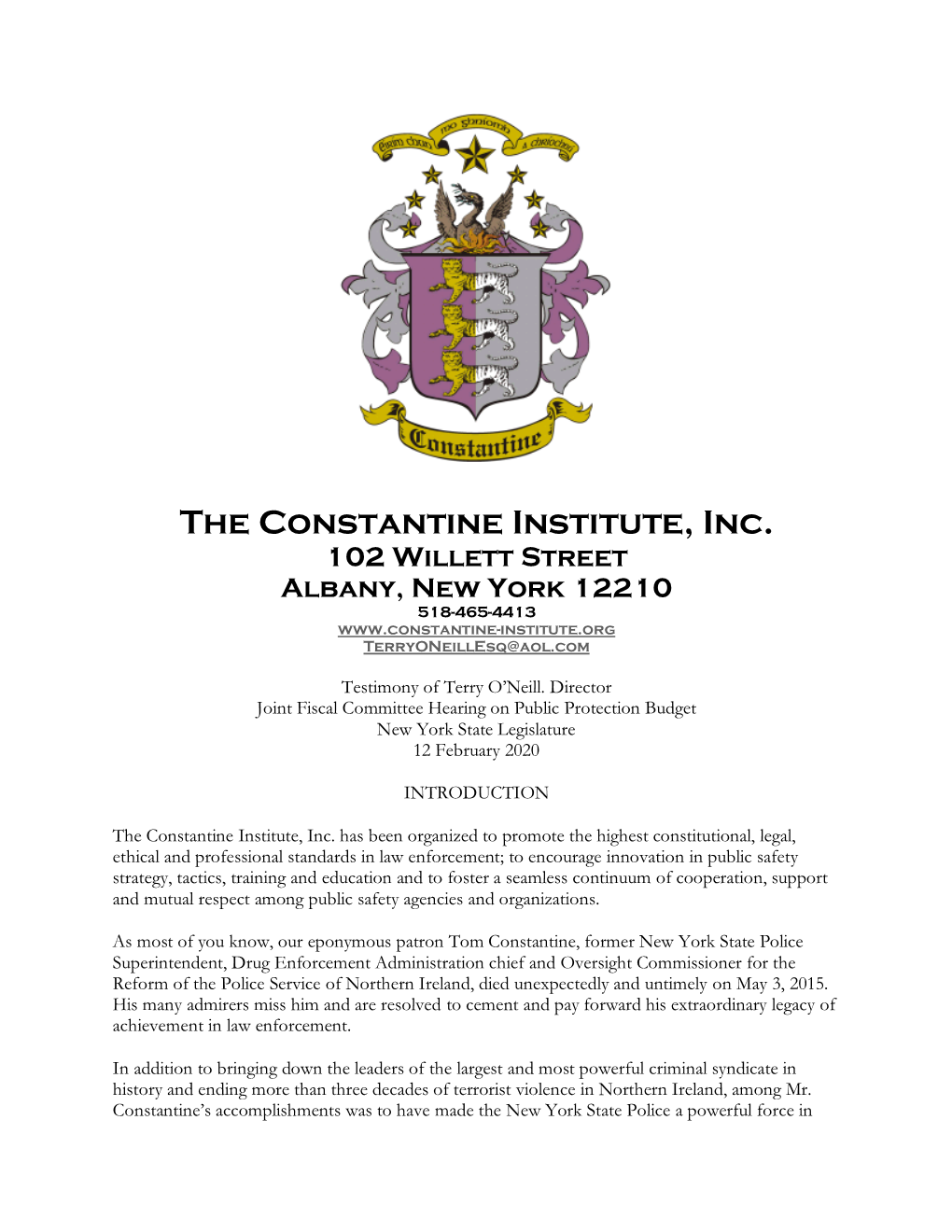 The Constantine Institute, Inc. 102 Willett Street Albany, New York 12210 518-465-4413 Terryoneillesq@Aol.Com