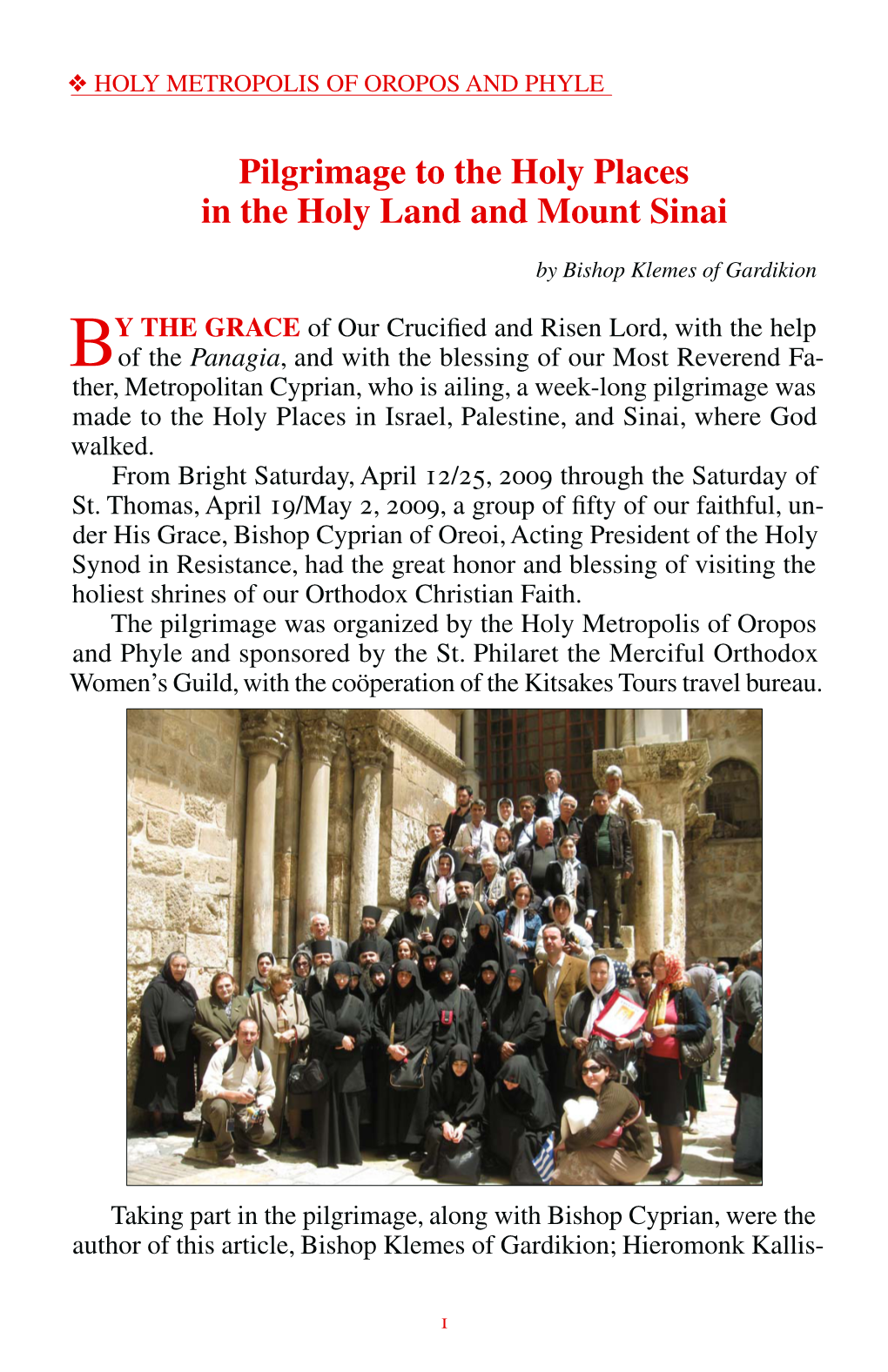 Pilgrimage to the Holy Places in the Holy Land and Mount Sinai