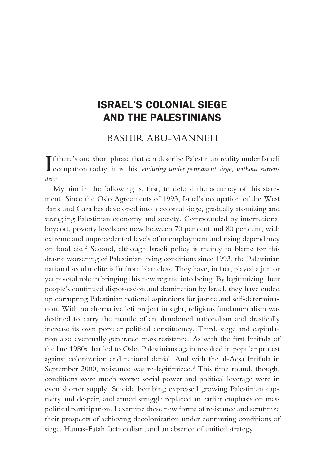 Israel's Colonial Siege and the Palestinians