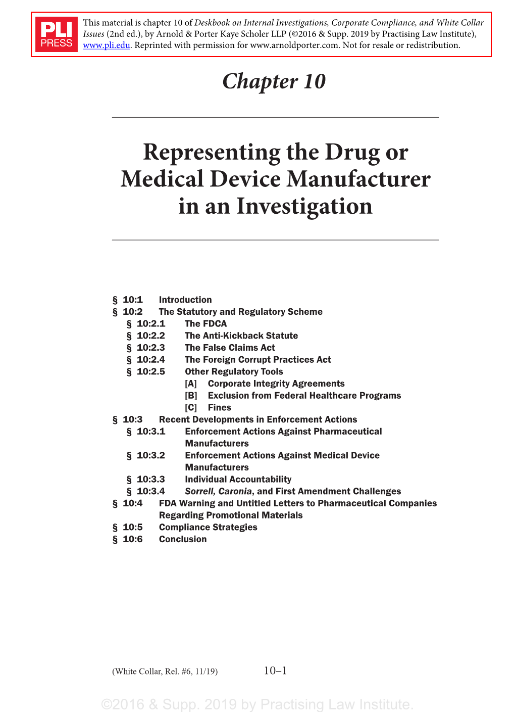 Representing the Drug Or Medical Device Manufacturer in an Investigation