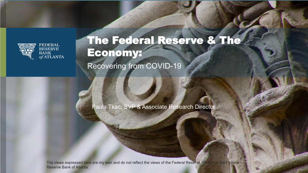 The Federal Reserve & the Economy