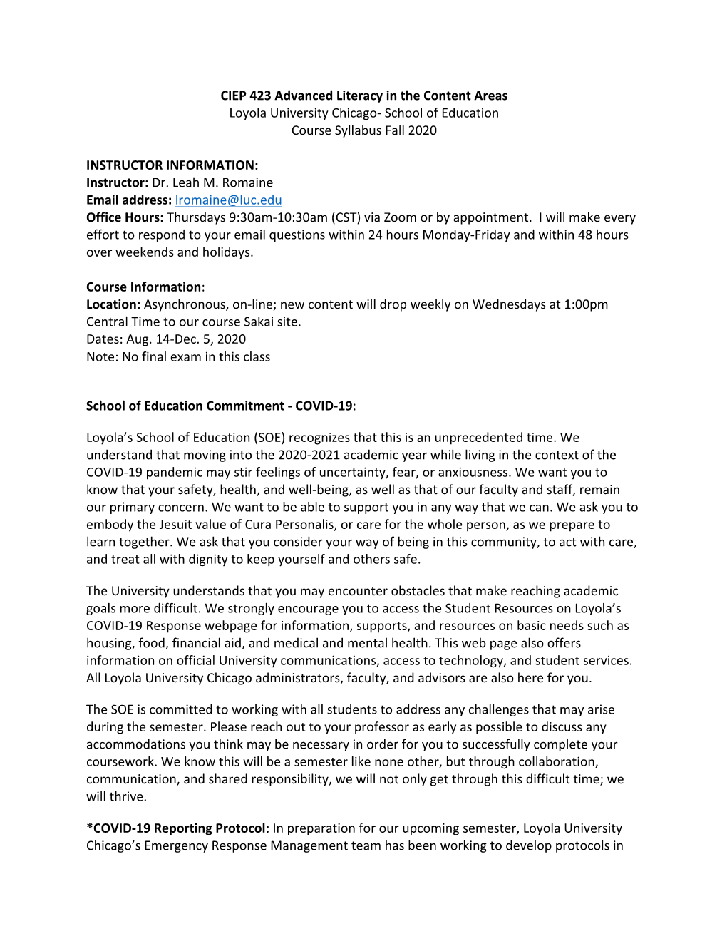 CIEP 423 Advanced Literacy in the Content Areas Loyola University Chicago- School of Education Course Syllabus Fall 2020