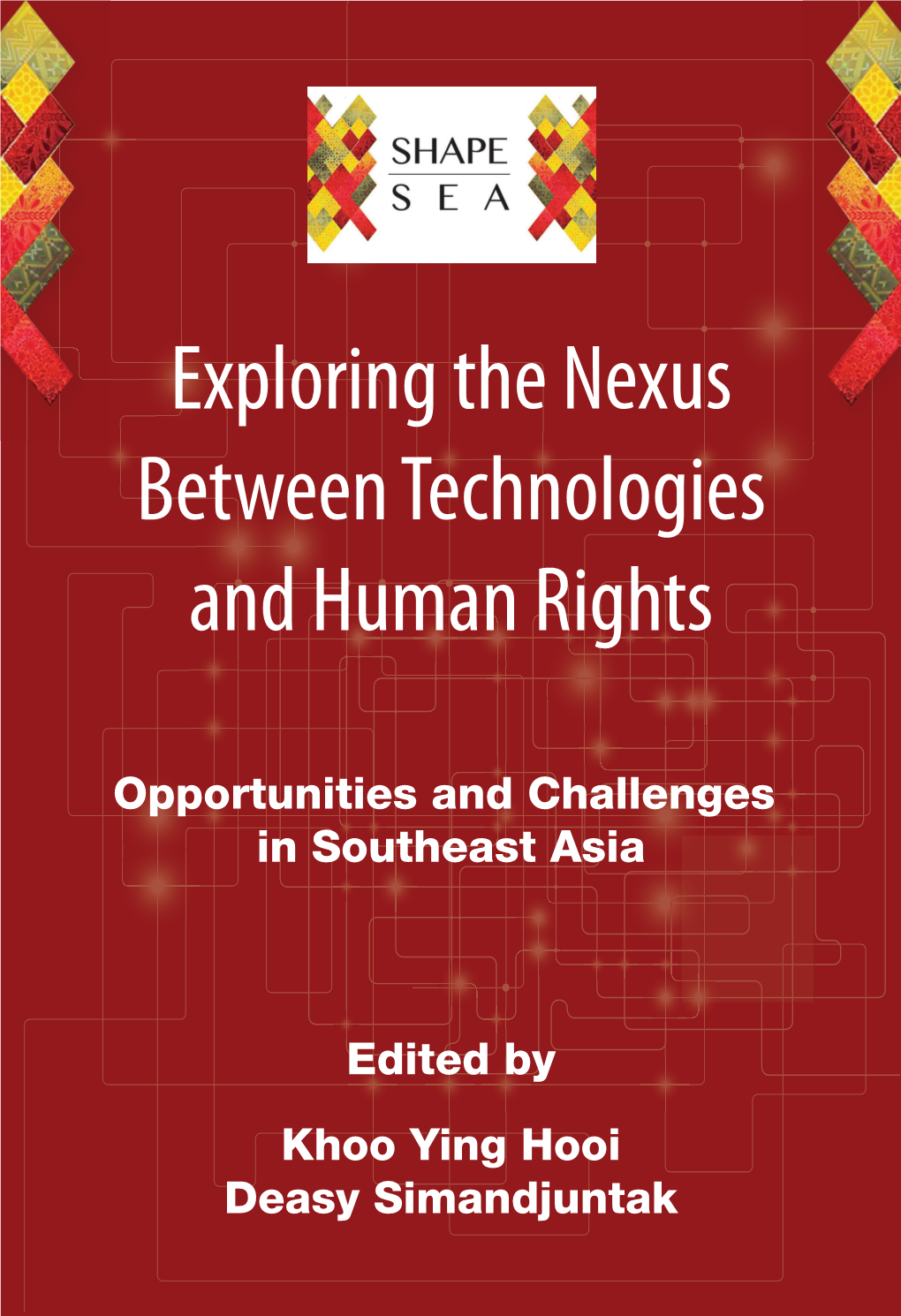 Exploring the Nexus Between Technologies and Human Rights.Indd