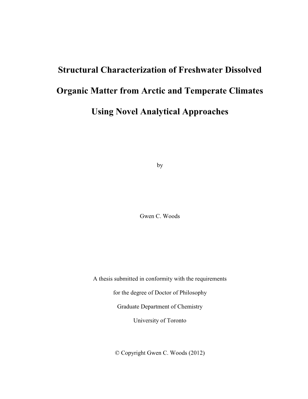 Structural Characterization of Freshwater Dissolved Organic Matter From