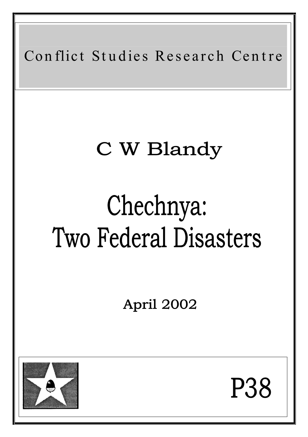 Chechnya: Two Federal Disasters