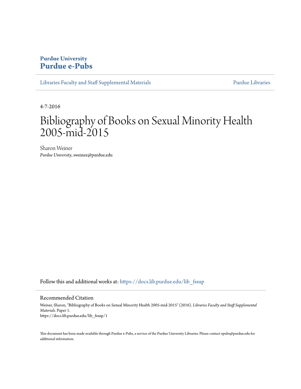 Bibliography of Books on Sexual Minority Health 2005-Mid-2015 Sharon Weiner Purdue University, Sweiner@Purdue.Edu