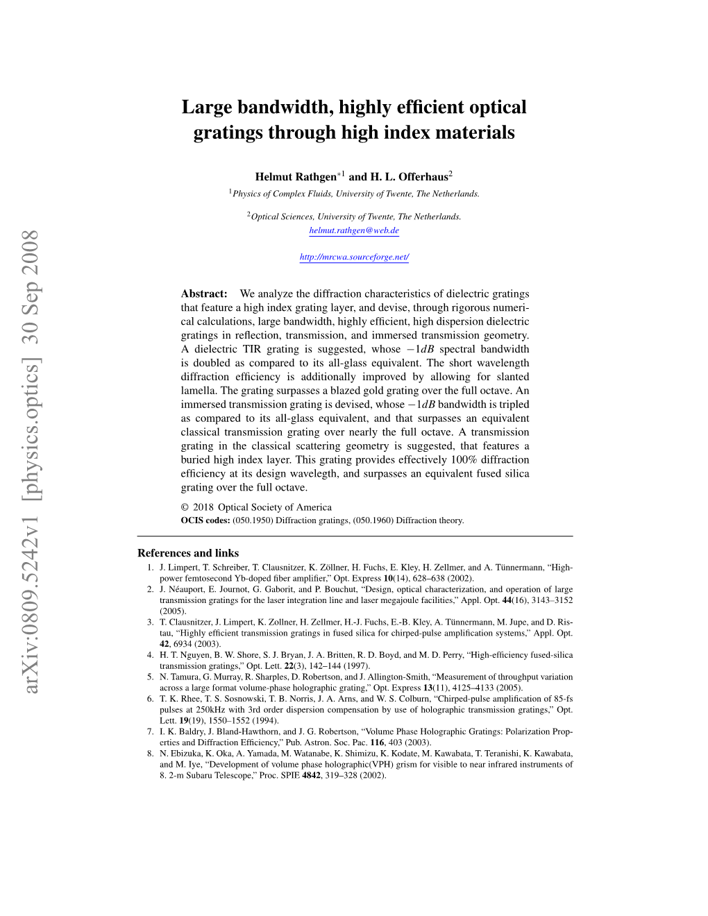 Large Bandwidth, Highly Efficient Optical Gratings Through High Index