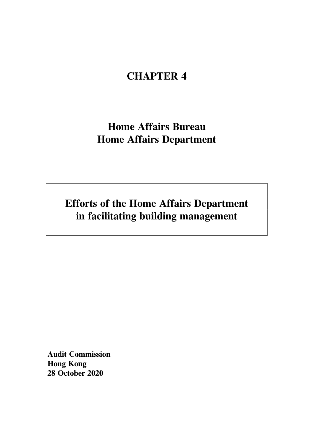 CHAPTER 4 Home Affairs Bureau Home Affairs Department Efforts Of