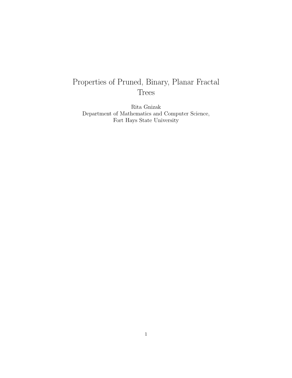 Properties of Pruned, Binary, Planar Fractal Trees