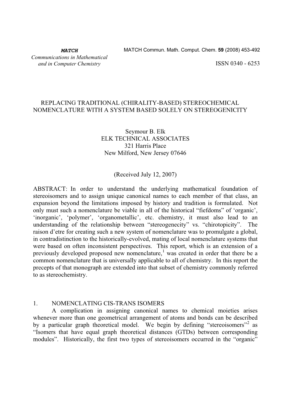 Chirality-Based) Stereochemical Nomenclature with a System Based Solely on Stereogenicity