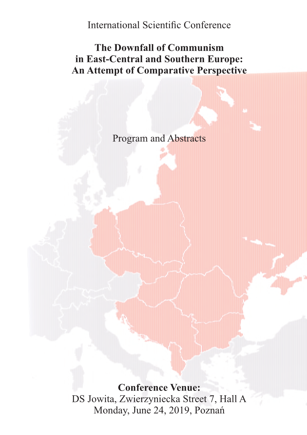 International Scientific Conference the Downfall of Communism In