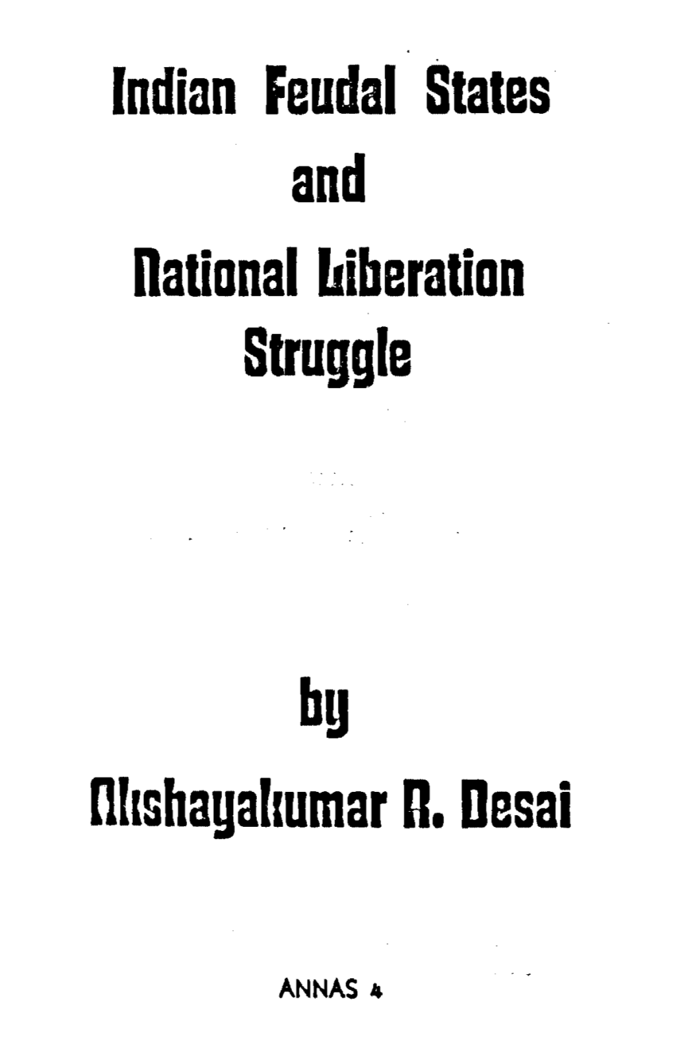 Indian Feudal States National Biberation Struggle Nlrshagaltumar