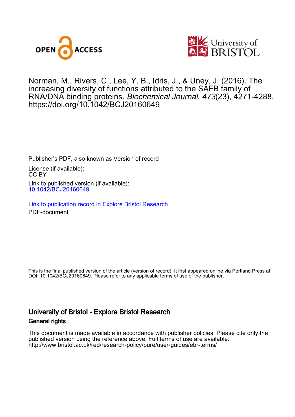 The Increasing Diversity of Functions Attributed to the SAFB Family of RNA/DNA Binding Proteins