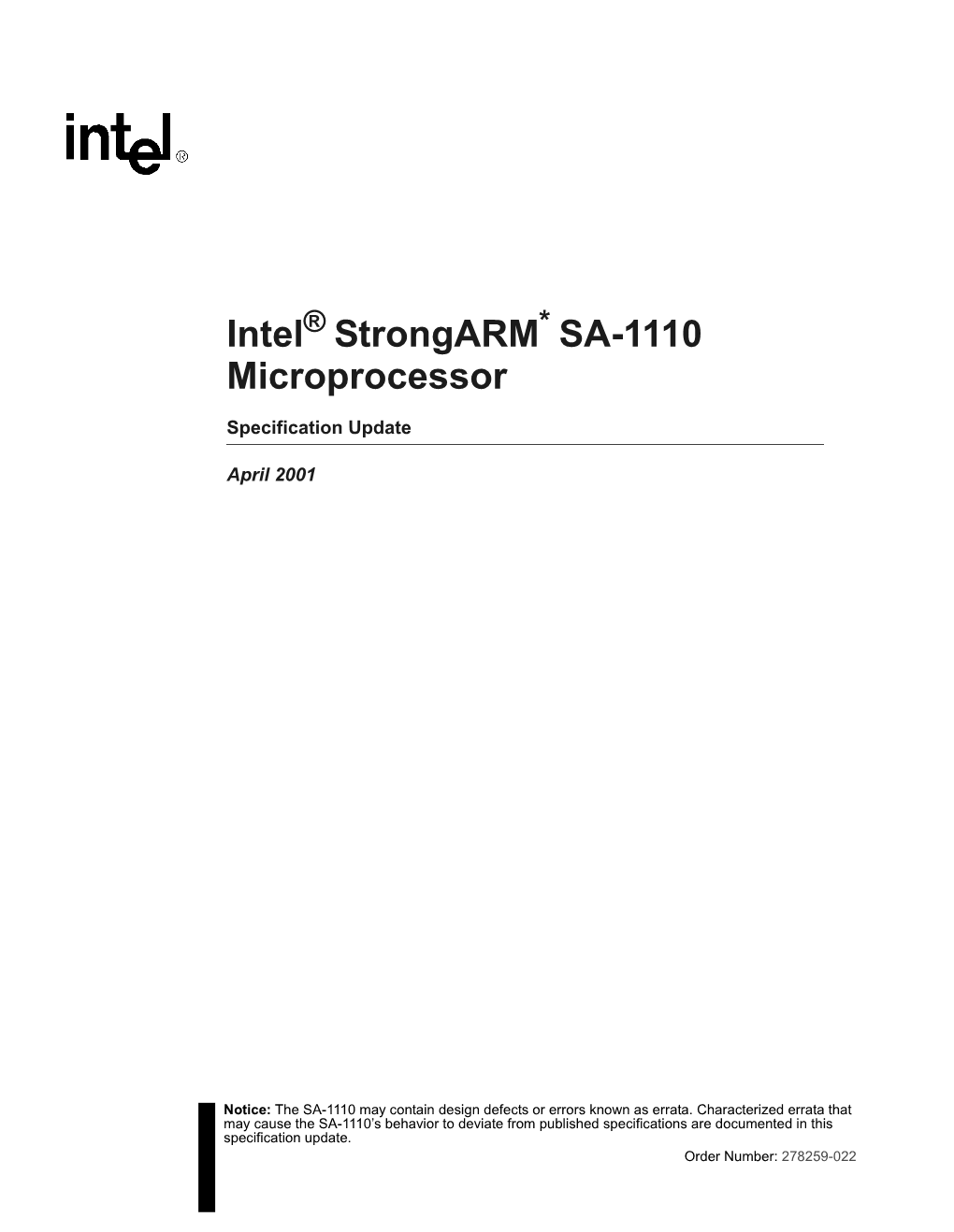 Intel Strongarm SA-1110 Microprocessor Developer’S Manual and Its Underlying Note 1 Have Been Changed
