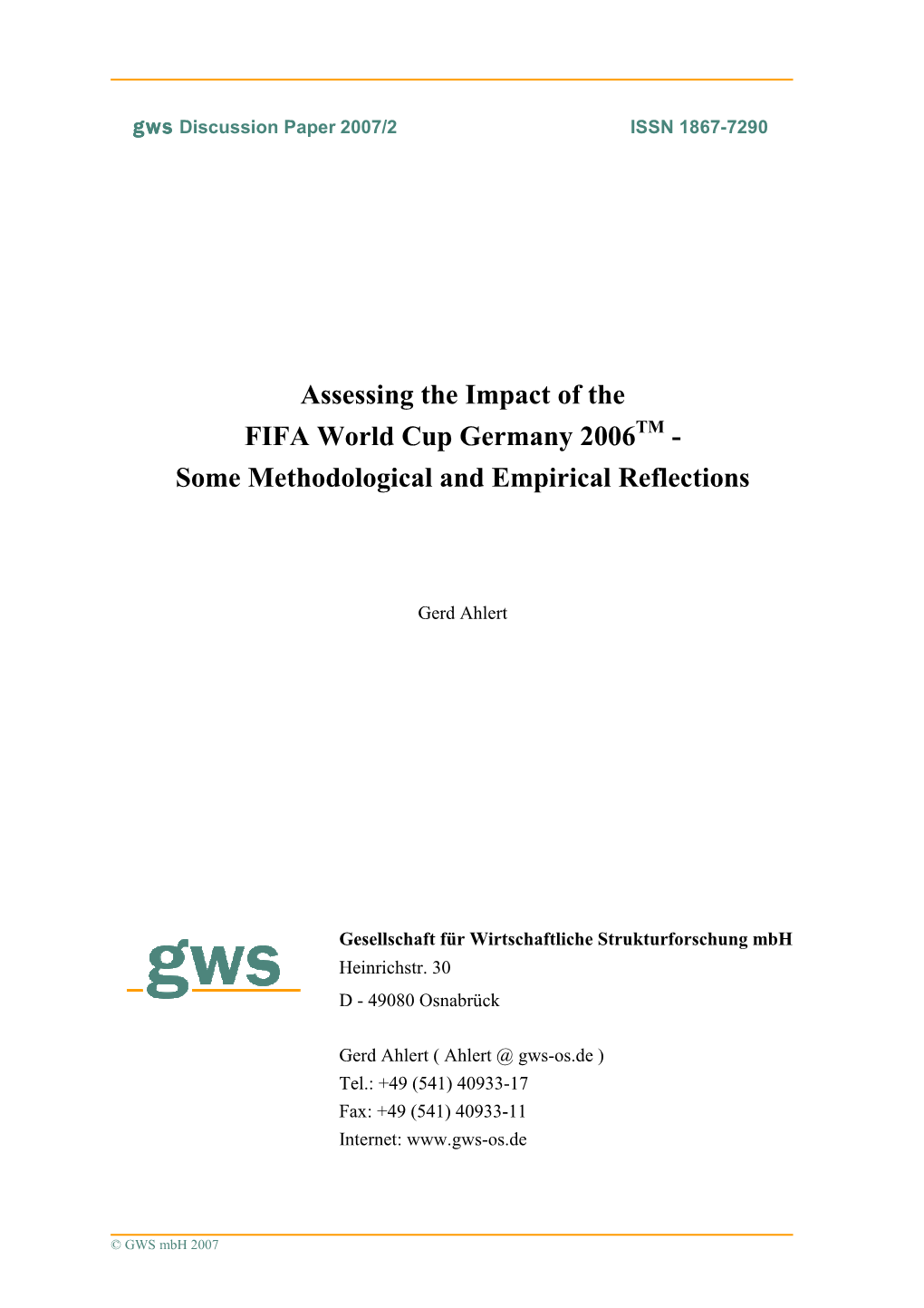 Assessing the Impact of the FIFA World Cup Germany 2006TM