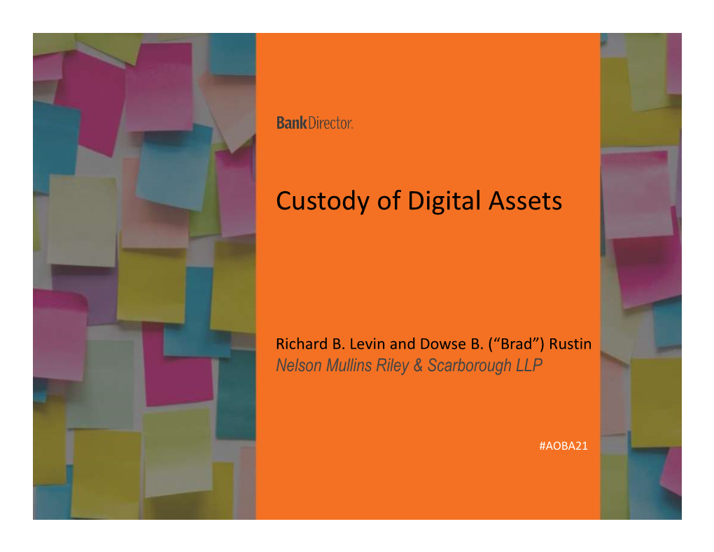 Custody of Digital Assets