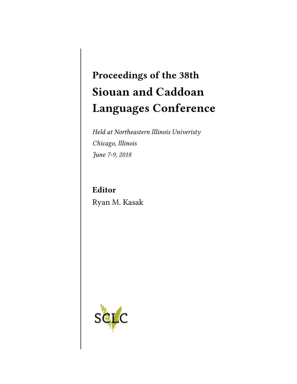38Th Annual Siouan and Caddoan Languages Conference Proceedings