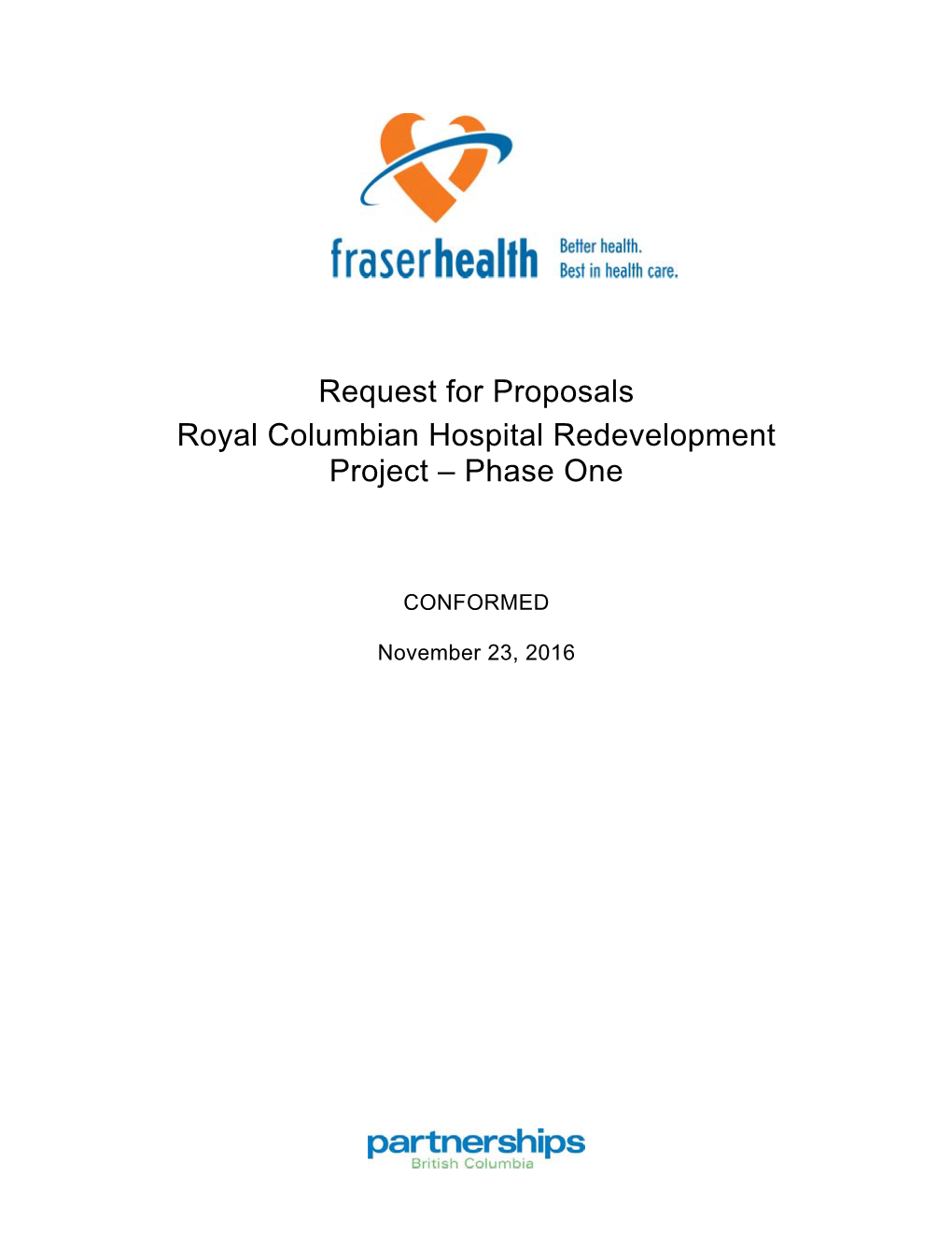 Request for Proposals Royal Columbian Hospital Redevelopment Project – Phase One