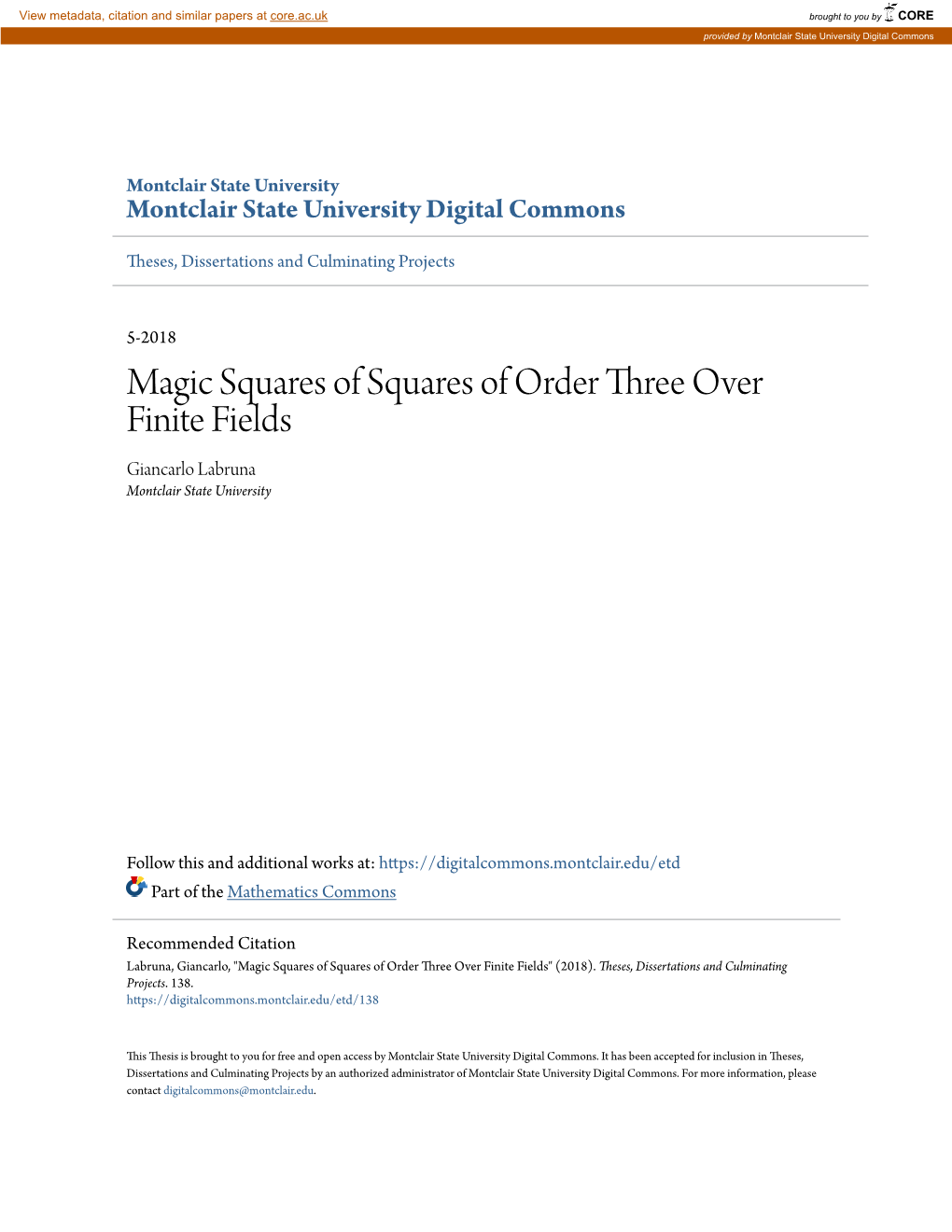 Magic Squares of Squares of Order Three Over Finite Fields Giancarlo Labruna Montclair State University