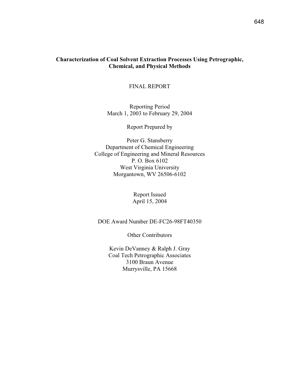 Characterization of Coal Solvent Extraction Processes Using Petrographic, Chemical, and Physical Methods FINAL REPORT Reporting