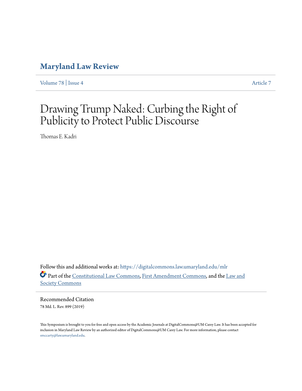 Drawing Trump Naked: Curbing the Right of Publicity to Protect Public Discourse Thomas E